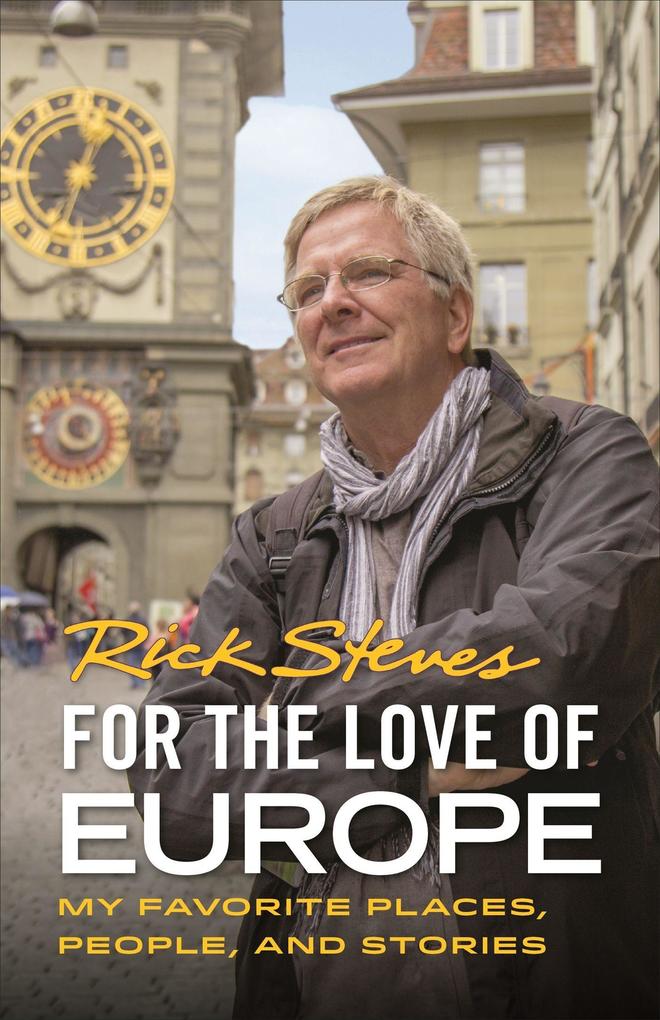 Produktbild: For the Love of Europe | Rick Steves