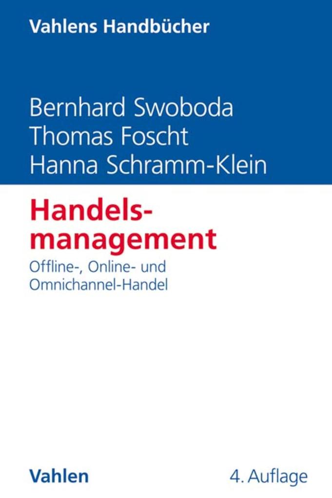 Produktbild: Handelsmanagement | Bernhard Swoboda, Thomas Foscht, Hanna Schramm-Klein