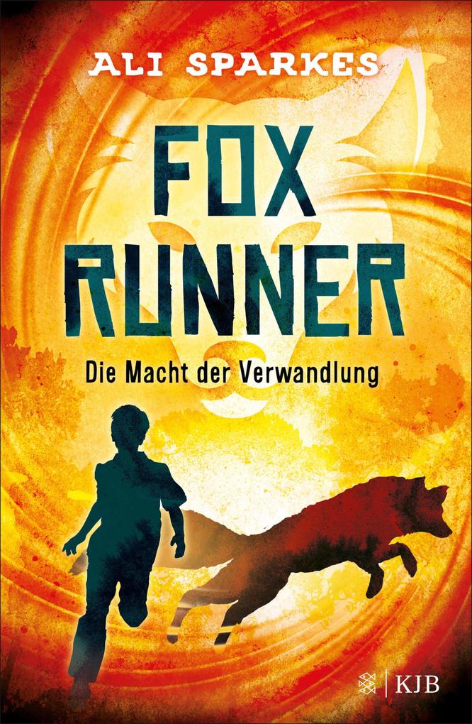 Produktbild: Fox Runner - Die Macht der Verwandlung | Ali Sparkes