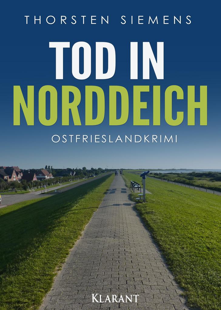 Produktbild: Tod in Norddeich. Ostfrieslandkrimi | Thorsten Siemens