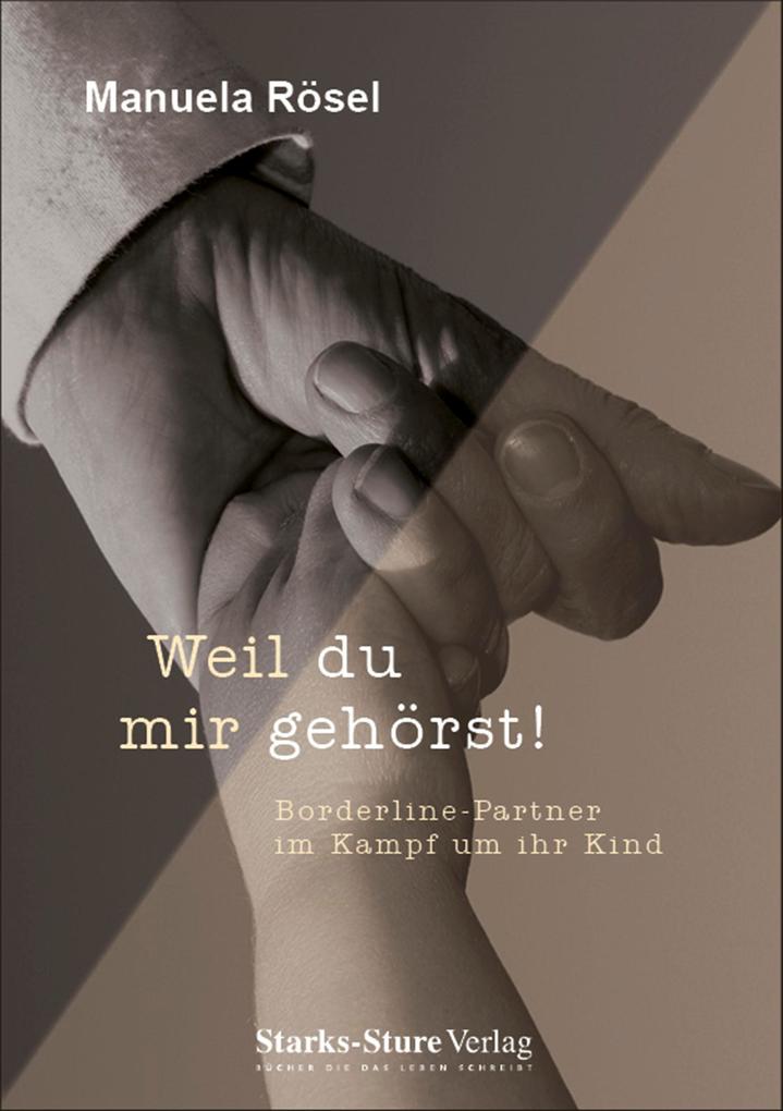 Produktbild: Weil du mir gehörst! | Manuela Rösel
