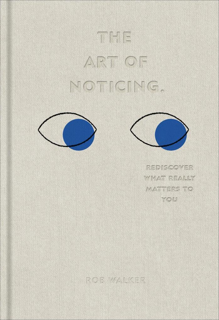 Produktbild: The Art of Noticing | Rob Walker