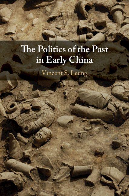 Produktbild: The Politics of the Past in Early China | Vincent S. Leung