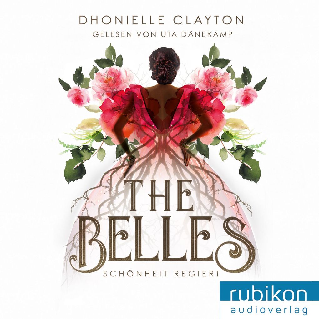 Produktbild: The Belles, 1: Schönheit regiert | Dhonielle Clayton