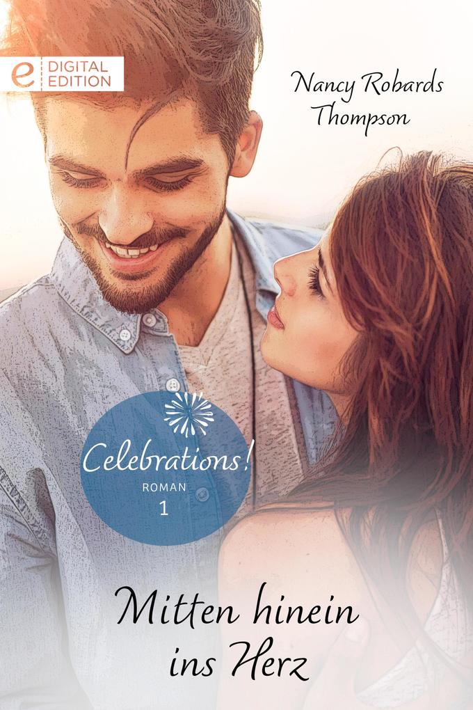 Produktbild: Mitten hinein ins Herz | Nancy Robards Thompson