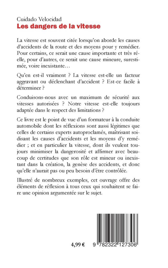 Weitere Ansicht: Les dangers de la vitesse | Cuidado Velocidad