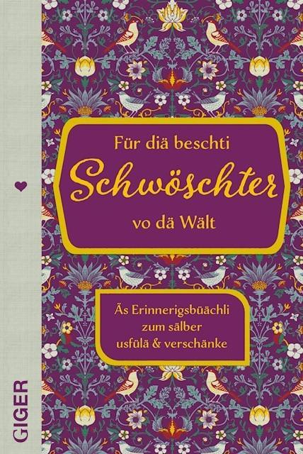 Produktbild: Für diä beschti Schwöschter vo dä Wält | Cindy Giger