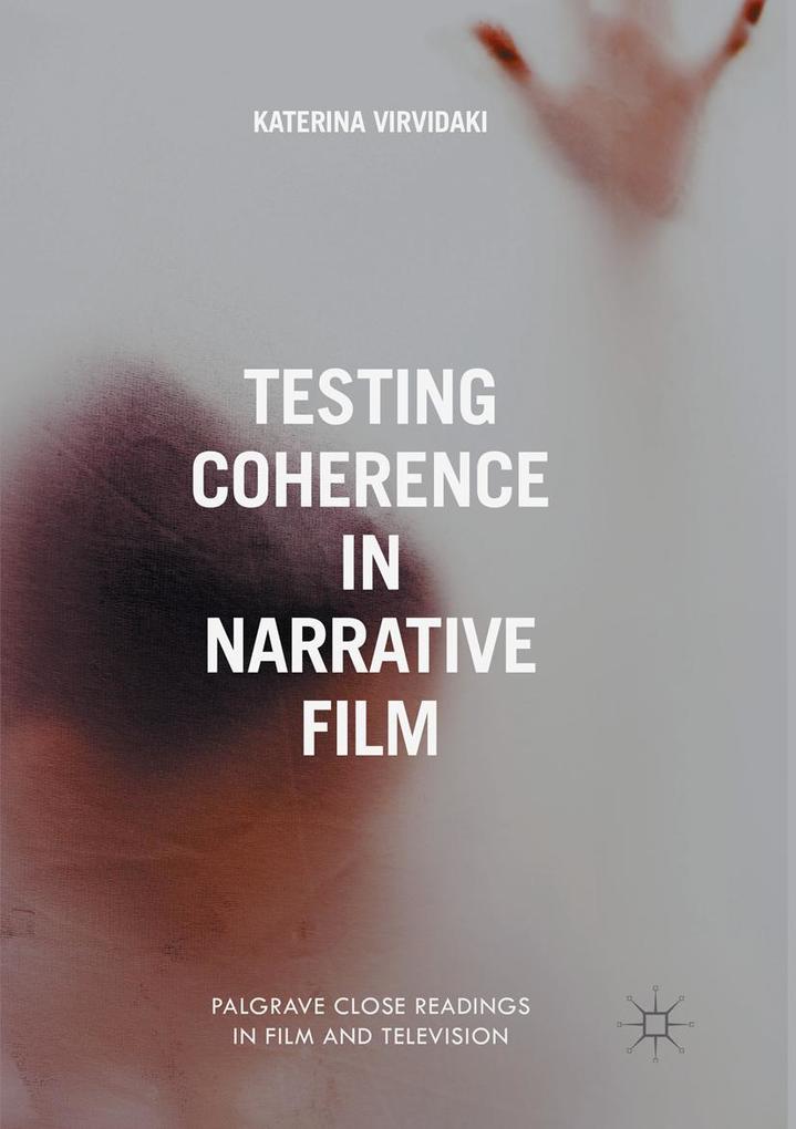 Produktbild: Testing Coherence in Narrative Film | Katerina Virvidaki