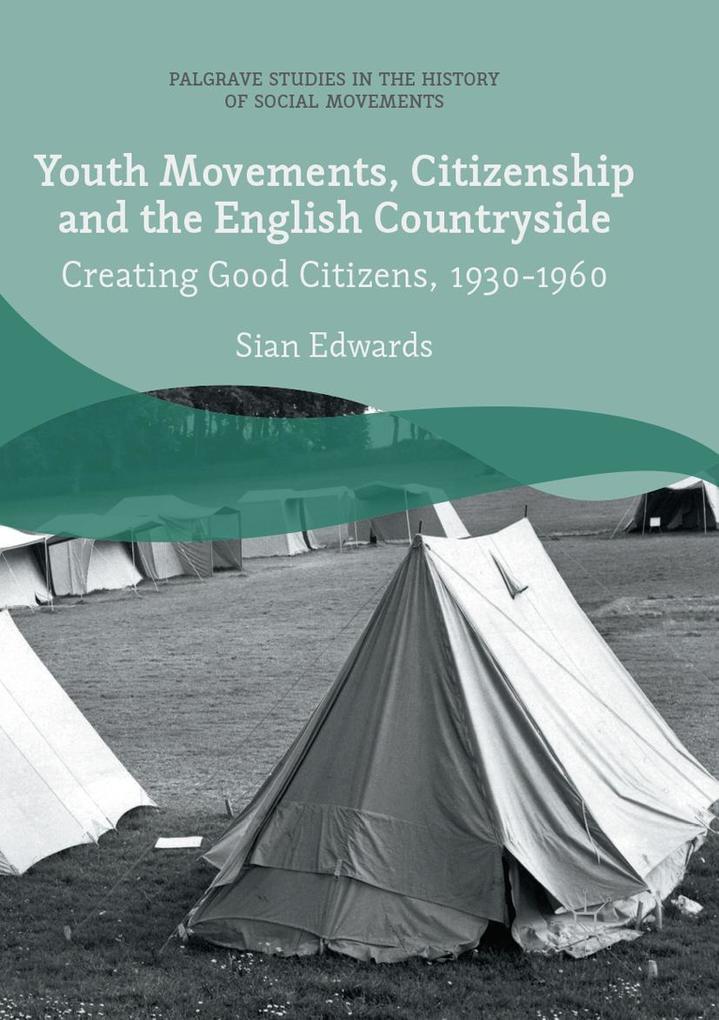Produktbild: Youth Movements, Citizenship and the English Countryside | Sian Edwards