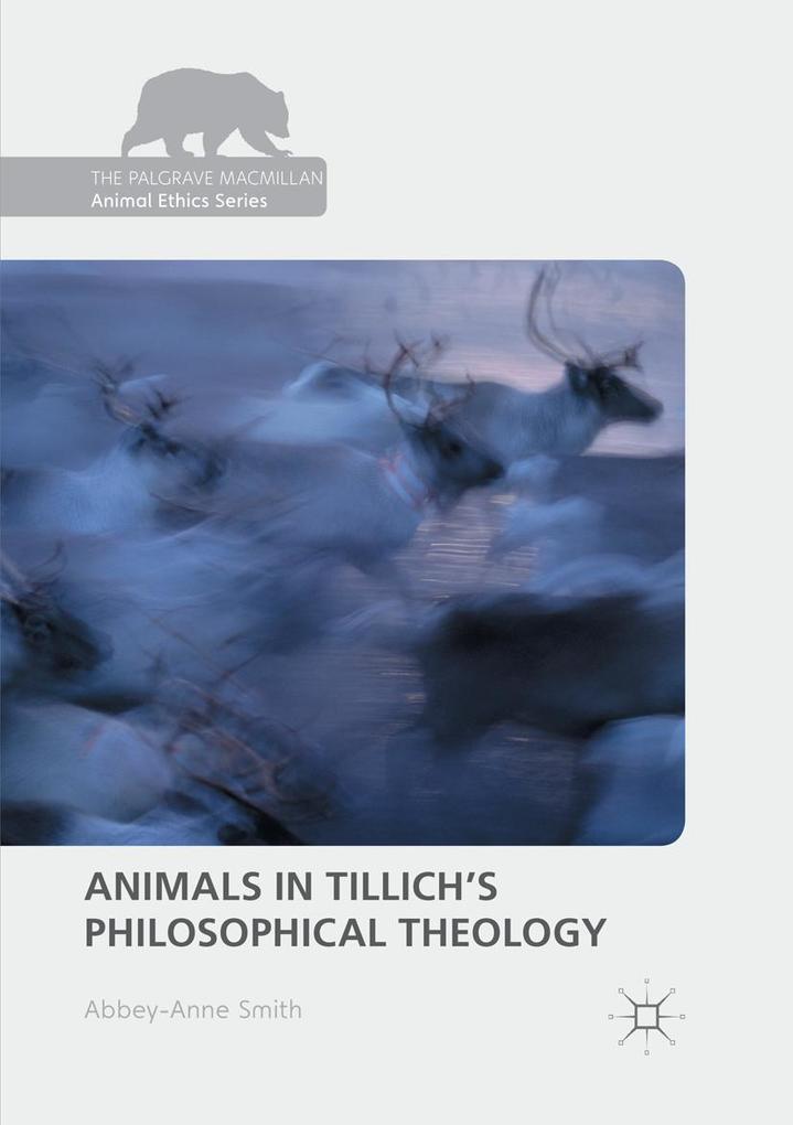 Produktbild: Animals in Tillich's Philosophical Theology | Abbey-Anne Smith