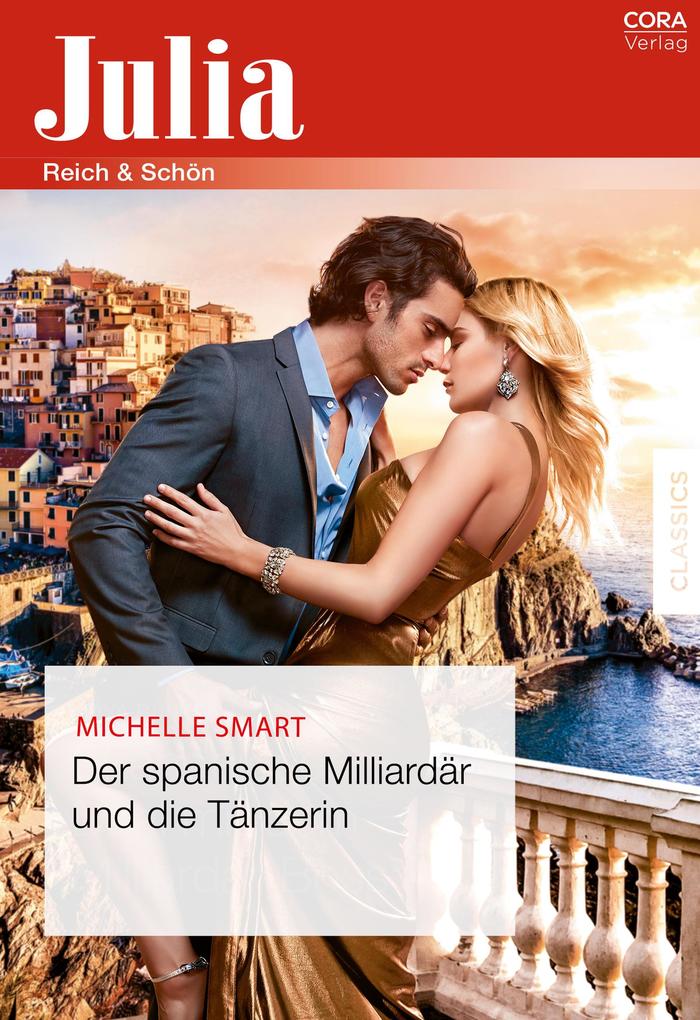 Produktbild: Der spanische Milliardär und die Tänzerin | Michelle Smart
