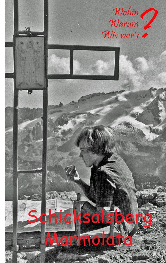 Produktbild: Schicksalsberg Marmolata | Ute Fischer, Bernhard Siegmund