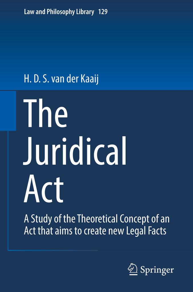 Produktbild: The Juridical Act | H. D. S. van der Kaaij