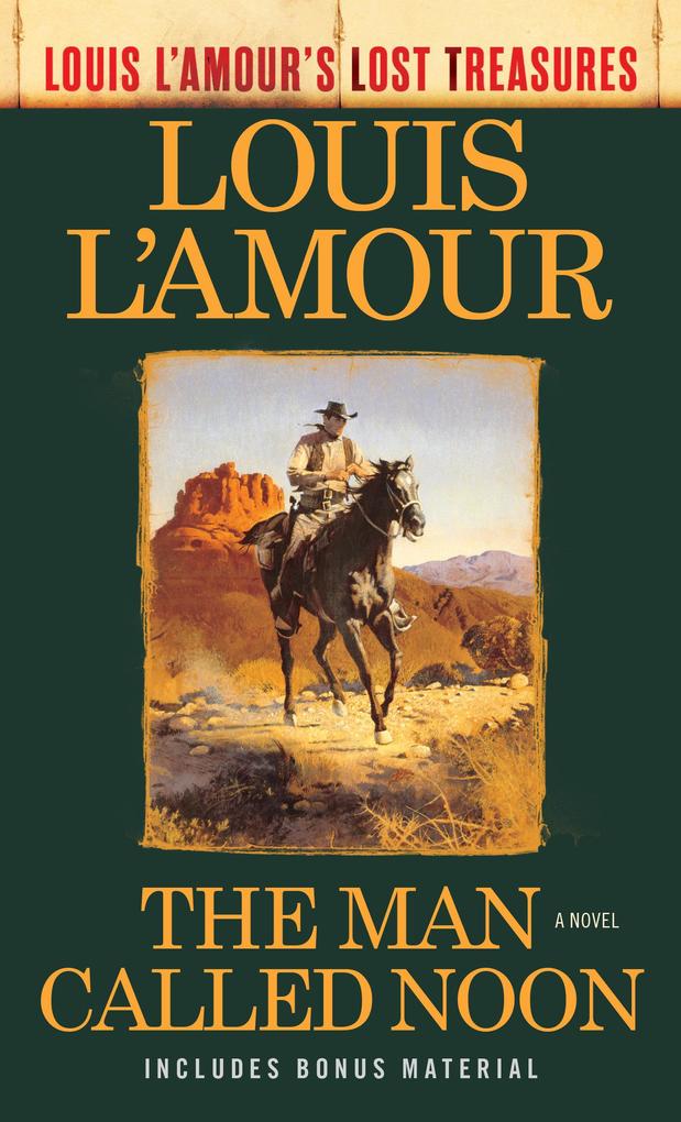 Produktbild: The Man Called Noon (Louis l'Amour's Lost Treasures) | Louis L'Amour