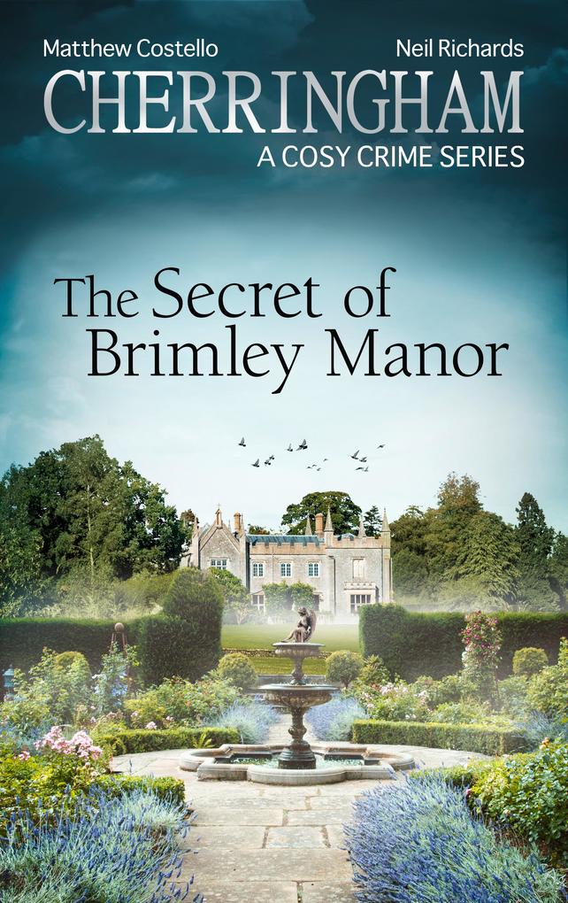 Produktbild: Cherringham - The Secret of Brimley Manor | Matthew Costello, Neil Richards