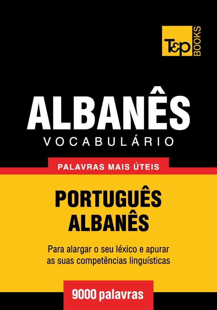 Produktbild: Vocabulário Português-Albanês - 9000 palavras | Andrey Taranov