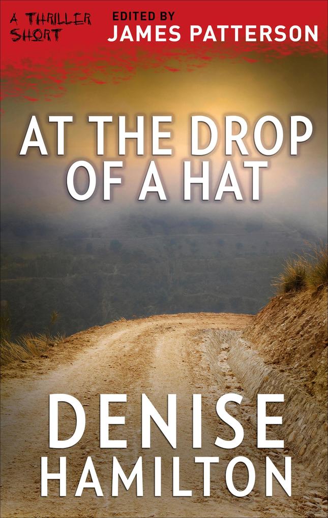 Produktbild: At the Drop of a Hat | Denise Hamilton