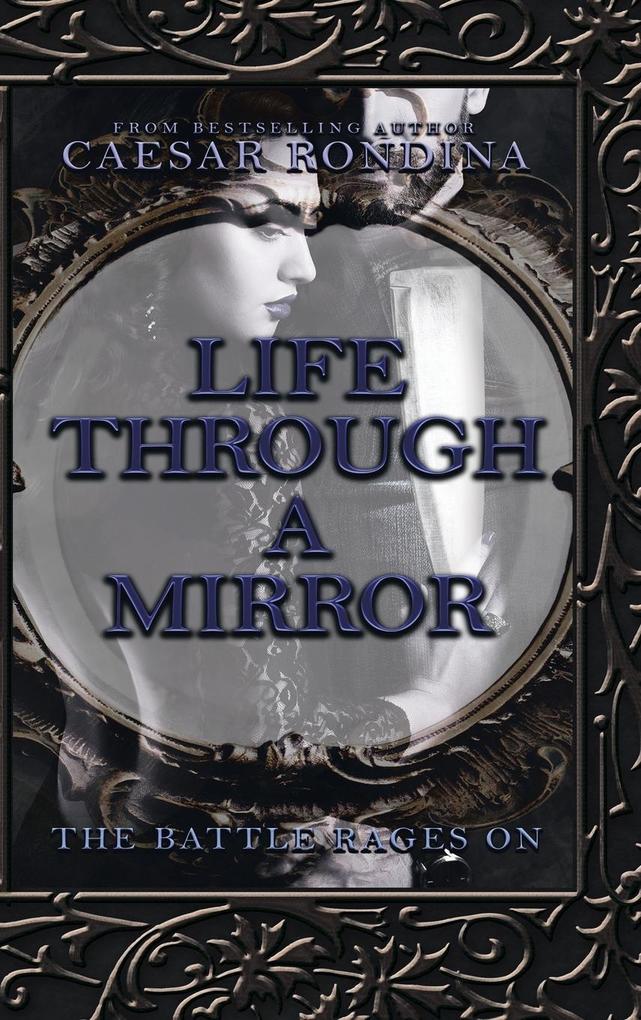 Life Through a Mirror - the Battle Rages On als Buch (gebunden)