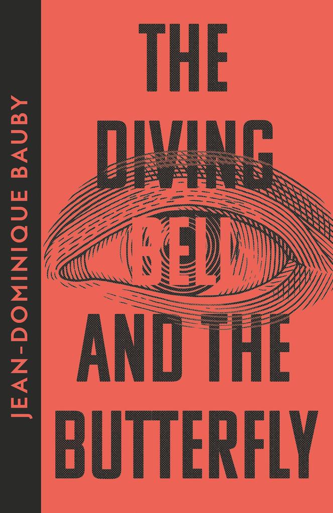 Produktbild: The Diving-Bell and the Butterfly | Jean-Dominique Bauby