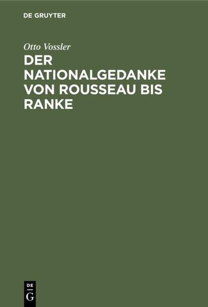 Produktbild: Der Nationalgedanke von Rousseau bis Ranke | Otto Vossler