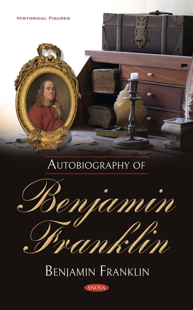 Produktbild: Autobiography of Benjamin Franklin | Benjamin Franklin