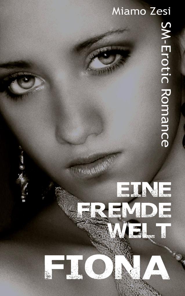 Produktbild: Fiona: Eine fremde Welt | Miamo Zesi