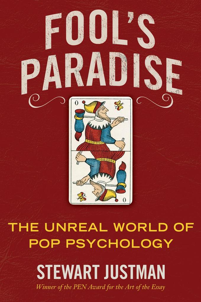 Fool's Paradise: The Unreal World of Pop Psychology als Buch (gebunden)