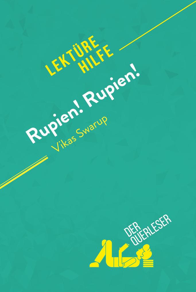 Produktbild: Rupien! Rupien! von Vikas Swarup (Lektürehilfe) | derQuerleser, Daphné Troniseck