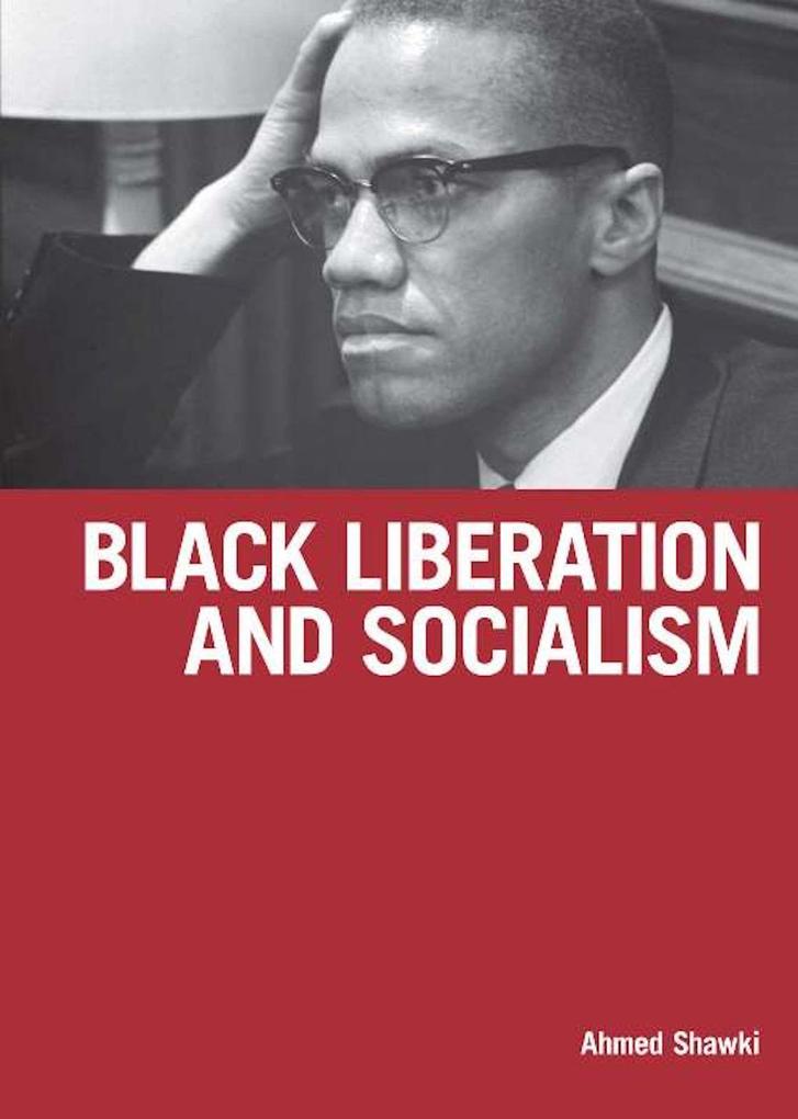 Black Liberation and Socialism als Taschenbuch