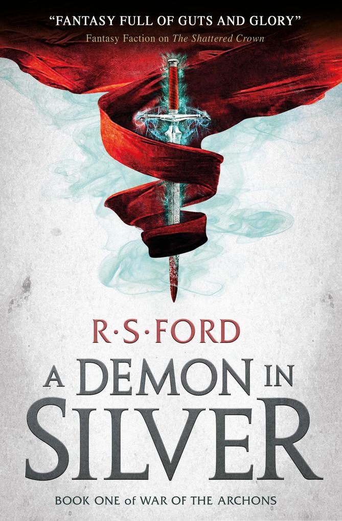 Produktbild: A Demon in Silver (War of the Archons 1) | R S Ford
