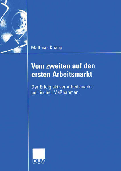 Produktbild: Vom zweiten auf den ersten Arbeitsmarkt | Matthias Knapp