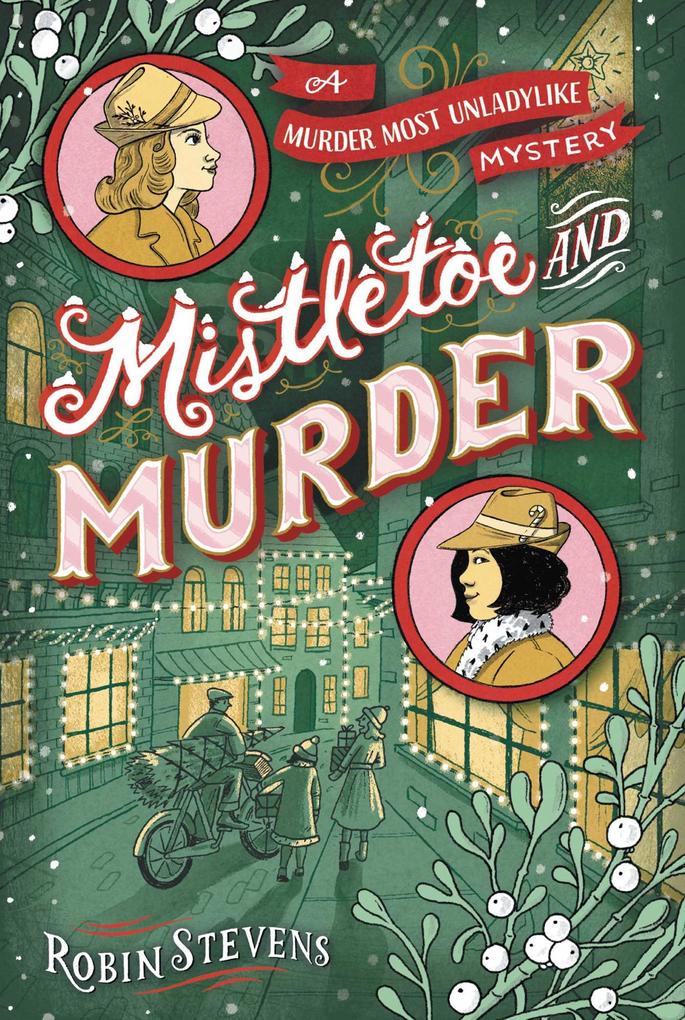Weitere Ansicht: Mistletoe and Murder | Robin Stevens