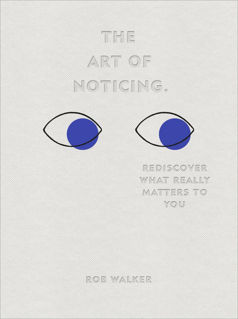 Produktbild: The Art of Noticing | Rob Walker