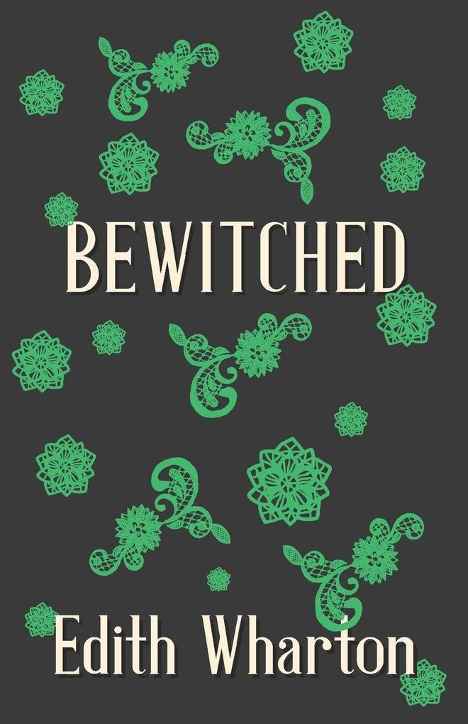 Produktbild: Bewitched | Edith Wharton