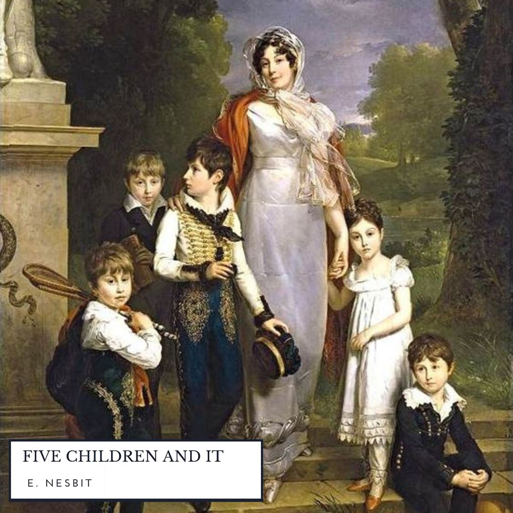Produktbild: Five Children and It | E. Nesbit