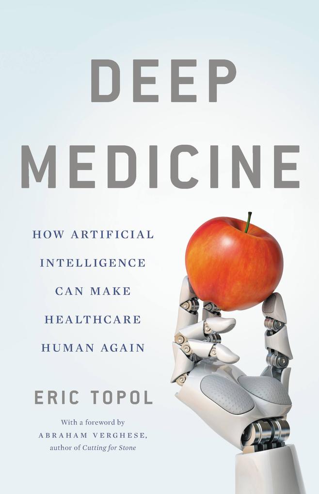 Produktbild: Deep Medicine | Eric Topol