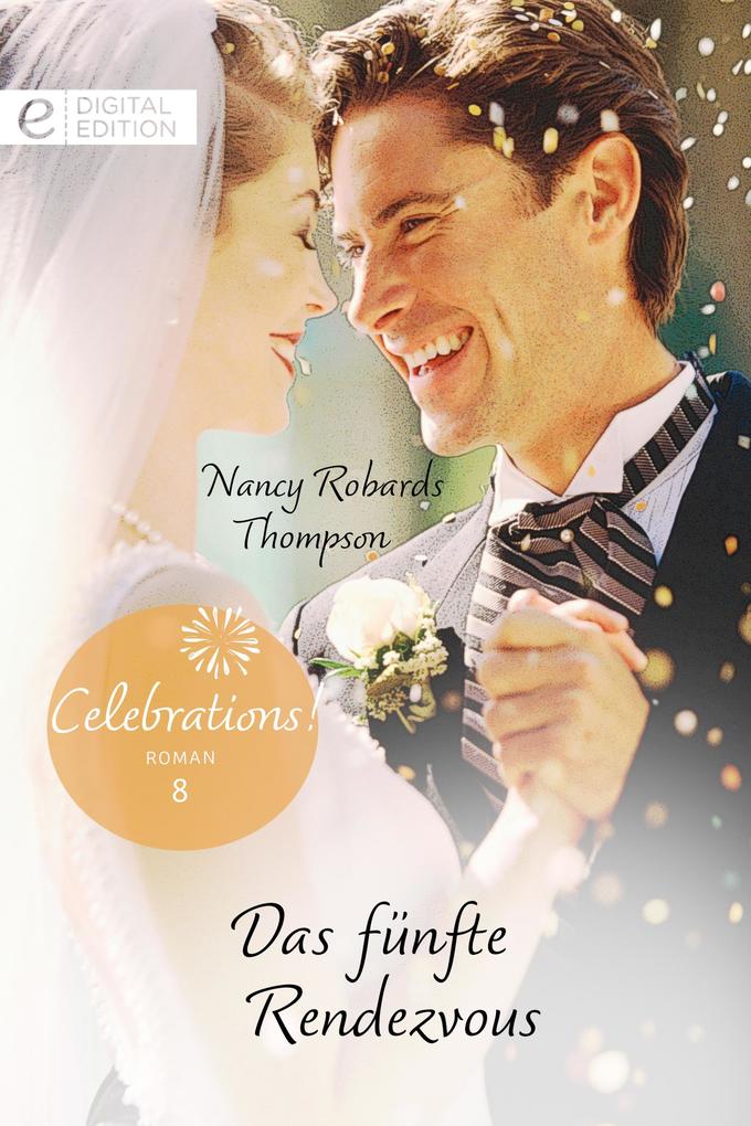 Produktbild: Das fünfte Rendezvous | Nancy Robards Thompson