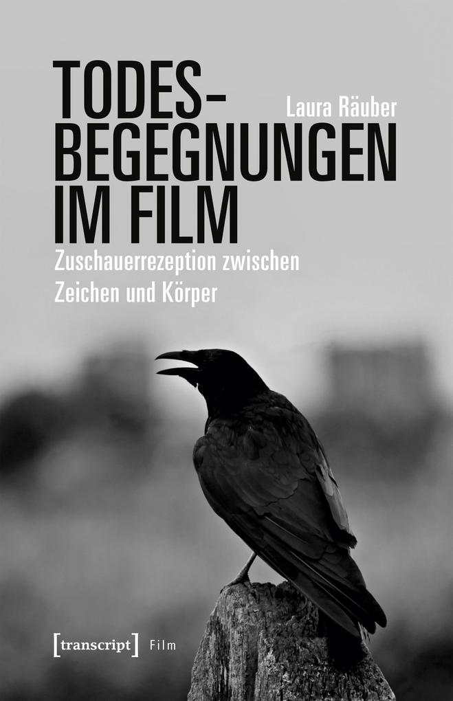 Produktbild: Todesbegegnungen im Film | Laura Räuber
