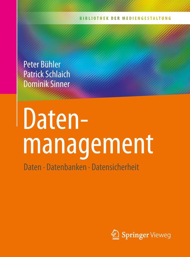 Produktbild: Datenmanagement | Peter Bühler, Patrick Schlaich, Dominik Sinner