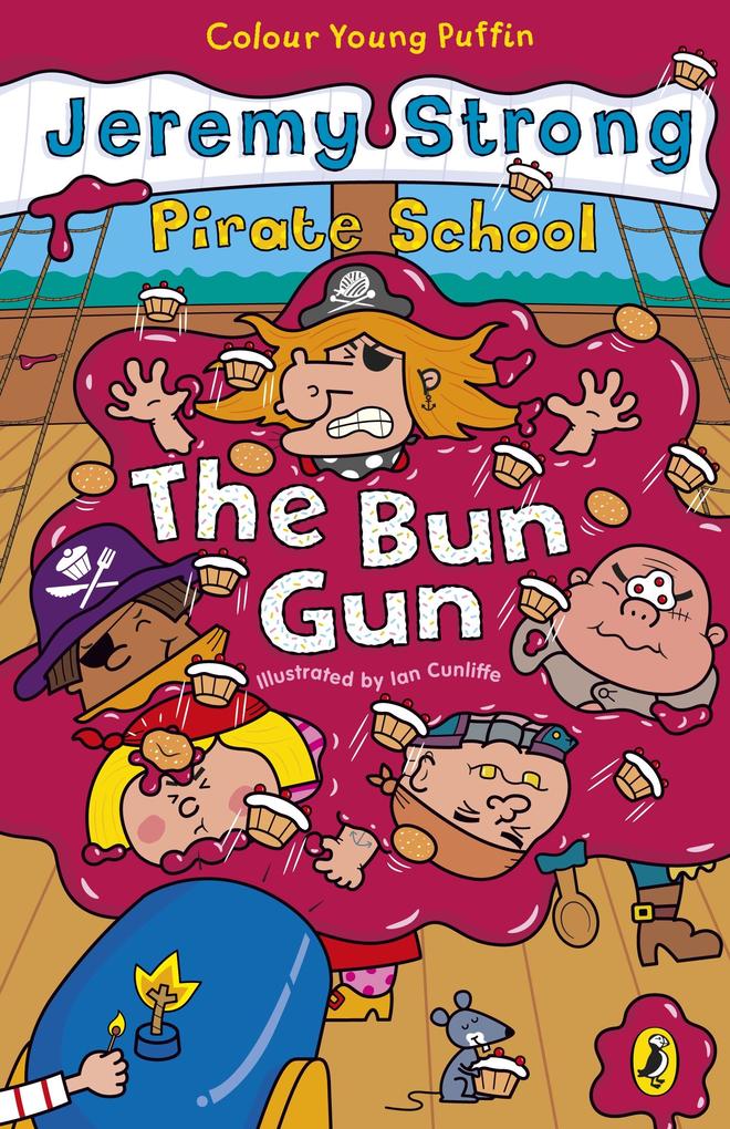 Produktbild: Pirate School: The Bun Gun | Jeremy Strong