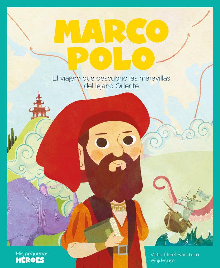Produktbild: Marco Polo : el viajero que descubrió las maravillas del lejano Oriente | Víctor Lloret Blackburn