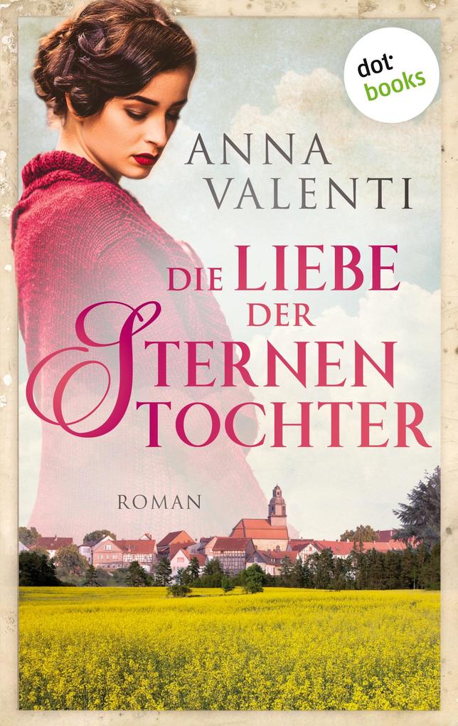 Produktbild: Die Liebe der Sternentochter - Band 2 | Anna Valenti