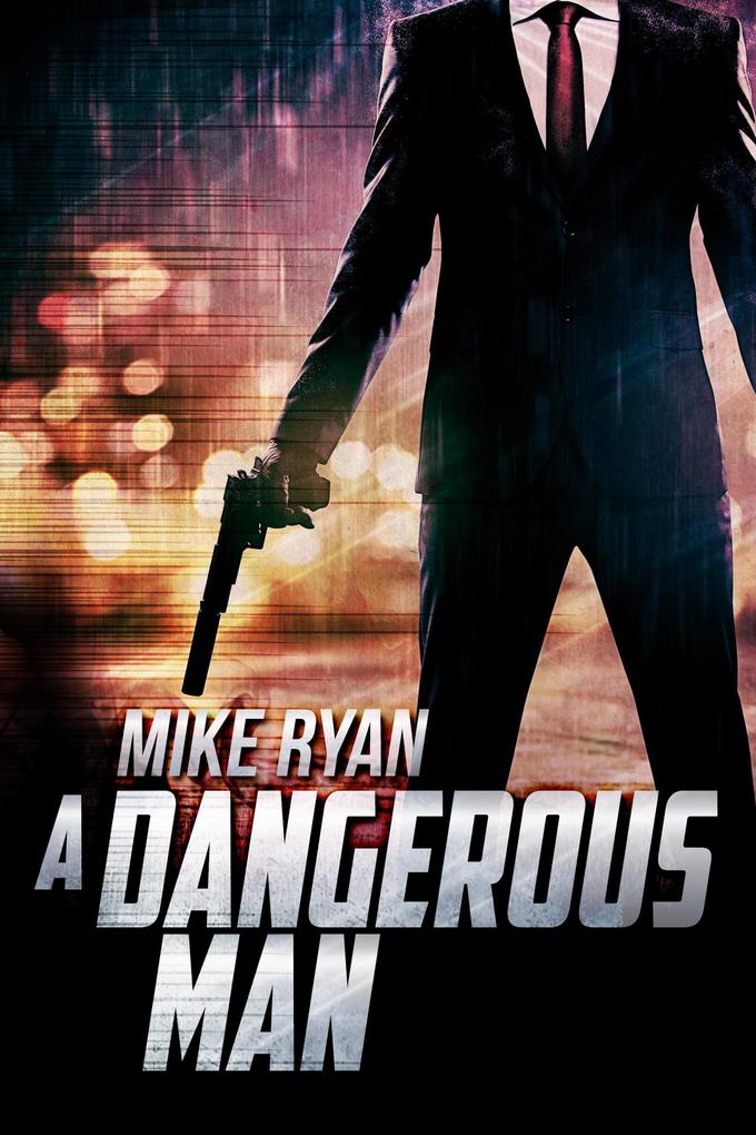 Produktbild: A Dangerous Man | Mike Ryan
