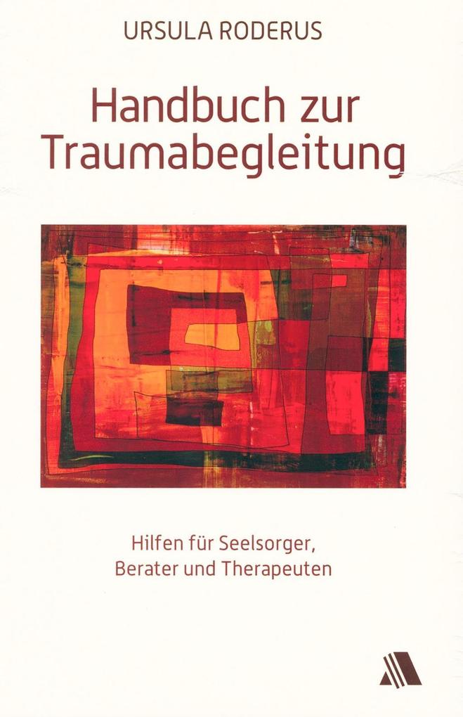 Produktbild: Handbuch zur Traumabegleitung | Ursula Roderus