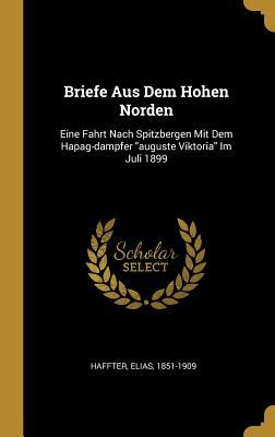 Produktbild: Briefe Aus Dem Hohen Norden | Elias Haffter