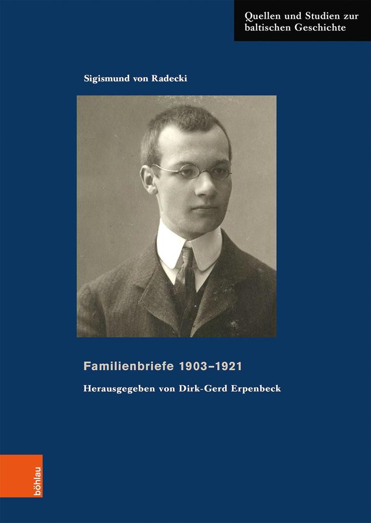 Produktbild: Familienbriefe 1903-1921 | Sigismund von Radecki