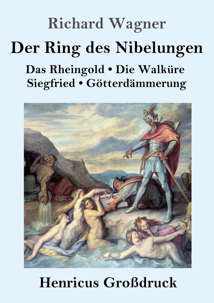 Produktbild: Der Ring des Nibelungen (Großdruck) | Richard Wagner
