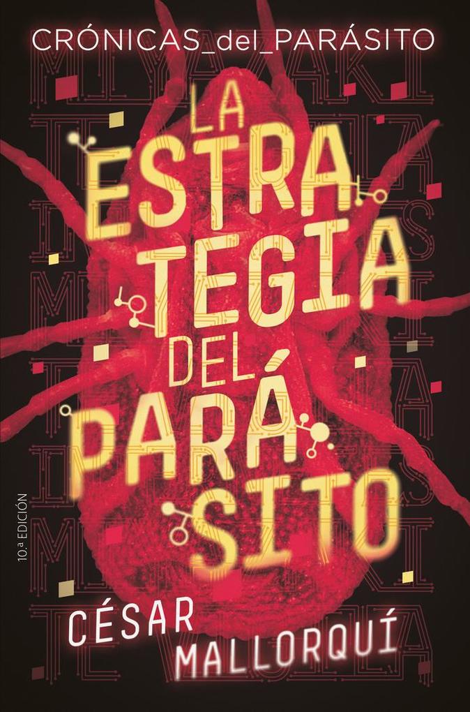 Produktbild: La estrategia del parásito | César Mallorquí
