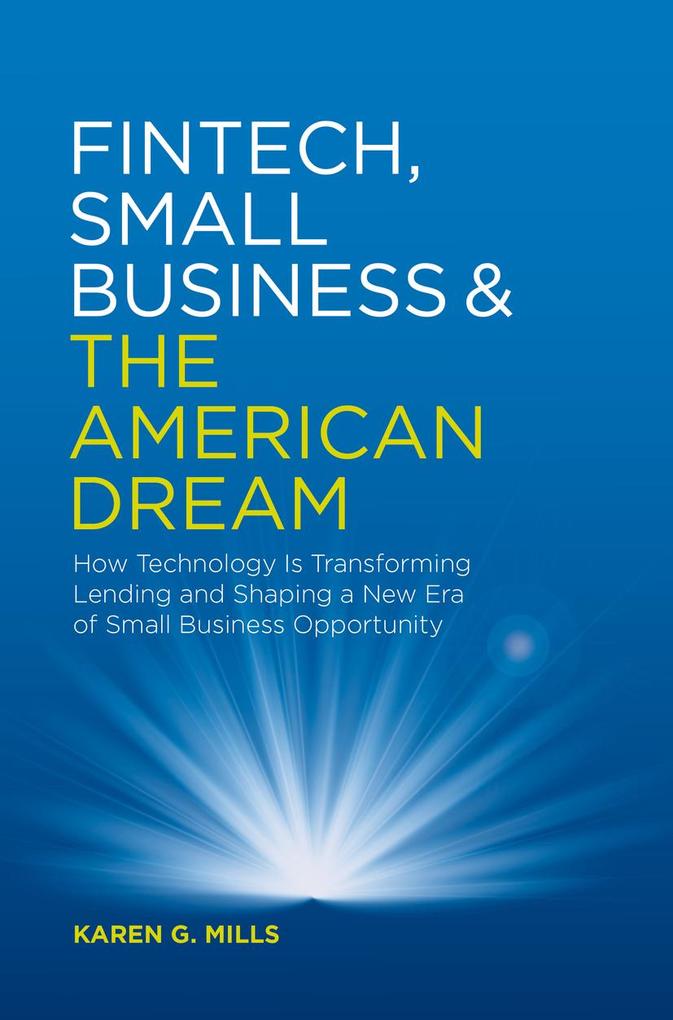Produktbild: Fintech, Small Business & the American Dream | Karen G. Mills