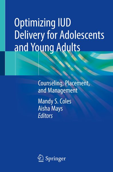 Produktbild: Optimizing IUD Delivery for Adolescents and Young Adults